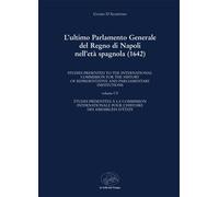L'ultimo Parlamento generale del Regno di Napoli nell'età spagnol