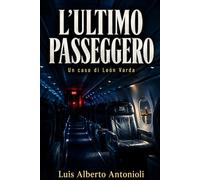 L'ultimo passeggero: Un caso di León Varda