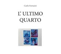 L'ultimo quarto