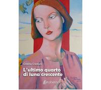 L'ultimo quarto di luna crescente - [EBS Print]