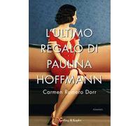 L'ultimo regalo di Paulina Hoffmann