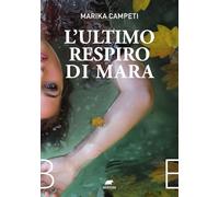 L'ultimo respiro di Mara