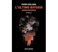 L'ultimo rifugio. Armageddon