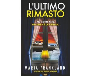 L'Ultimo Rimasto: Più sei in alto, più dura è la caduta.