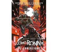 L'ultimo Ronin. Ri-evoluzione. Teenage mutant ninja turtles