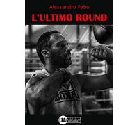 L' ultimo round