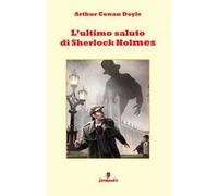 L'ultimo saluto di Sherlock Holmes