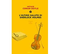 L'ultimo saluto di Sherlock Holmes