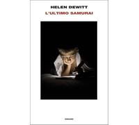 L'ultimo samurai [Hardcover] [Jun 03, 2025] DeWitt, Helen and Dal Pra, Elena
