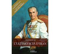L'ultimo scià d'Iran