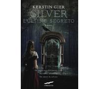 L'ultimo segreto. Silver. La trilogia dei sogni (Vol. 3) [Hardcover] [Nov 26, 20