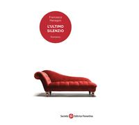 L'ultimo silenzio - Menegon Francesca