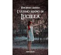 L'ultimo sogno di Lucilla