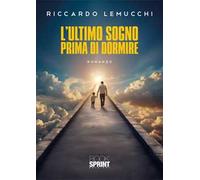 L'ultimo sogno prima di dormire