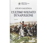 L'ultimo soldato di Napoleone
