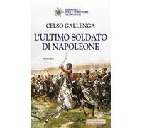 L'ultimo soldato di Napoleone