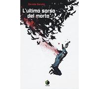 L'ultimo sorso del morto - Garota Davide