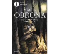 L'ultimo sorso. Vita di Celio