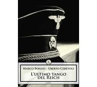 L'ultimo tango del Reich