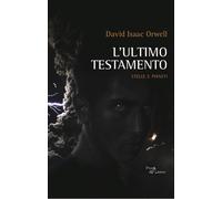L'ultimo testamento. Stelle e pianeti - 2021 - Aracne
