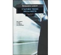 L'ultimo treno della notte