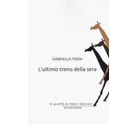 L'ultimo treno della sera