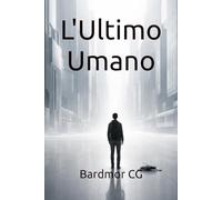 L'Ultimo Umano
