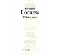 L'ultimo uomo - 2026 - Transeuropa (Nuova poetica)