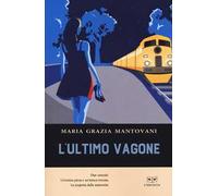 L' ultimo vagone