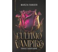 L'ultimo vampiro 2: Sangue e Redenzione