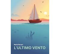 L'ultimo vento -Mario Ferrari
