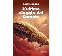 L'ultimo viaggio del Caronte