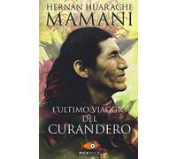 L' ultimo viaggio del curandero