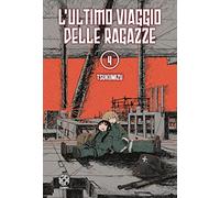 L'ultimo viaggio delle ragazze (Vol. 4)