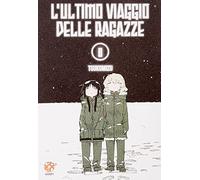 L'ultimo viaggio delle ragazze (Vol. 6)