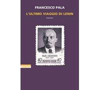 L'ultimo viaggio di Lenin
