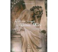 L'ultimo viaggio di Werner Müde