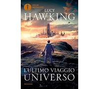 L'ultimo viaggio nell'universo
