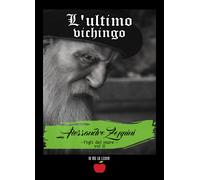 L'ultimo vichingo. Figli del mare. Vol. 2 - Zoppini Alessandro