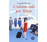 L'ultimo volo per Tokyo