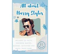 Lulu and Bell All about Harry Styles (Tascabile)