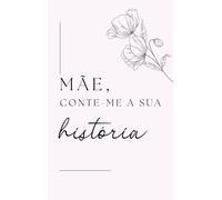 Lulu and Bell Mãe, Conta-me a Tua História (Copertina rigida)