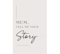 Lulu and Bell Mum, tell me your story (Copertina rigida)