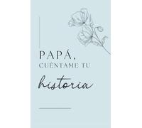 Lulu and Bell Papá, quiero escuchar tu historia (Copertina rigida)