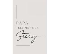 Lulu and Bell Papa, tell me your story (Copertina rigida)