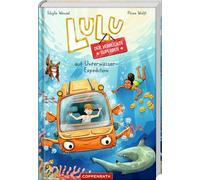 Lulu, der verrückte Superbus (Bd. 3): auf Unterwasser-Expedition