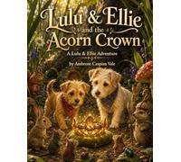 Lulu & Ellie and the Acorn Crown