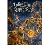 Lulu & Ellie and the Keeper Ring