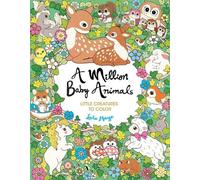 Lulu Mayo A Million Baby Animals (Tascabile) Million Creatures to Color