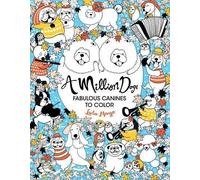 Lulu Mayo A Million Dogs (Tascabile) Million Creatures to Color